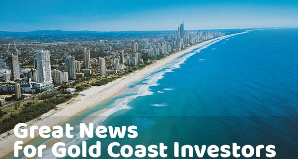 Great News for Gold Coast Investors